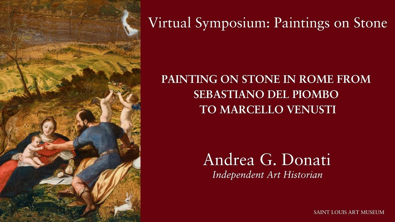 Symposium: Painting on Stone in Rome from Sebastiano del Piombo to Marcello Venusti