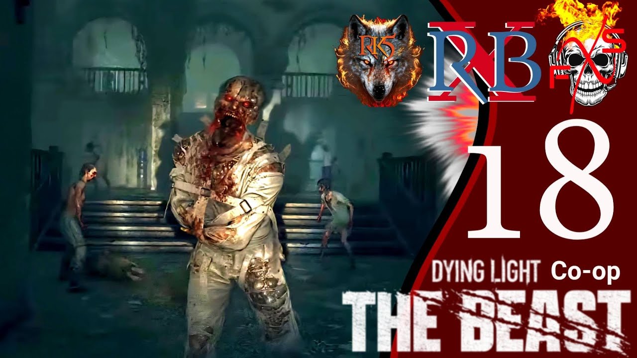 A tense moment in an asylum.. | Dying Light: The Beast co-op Pt:18