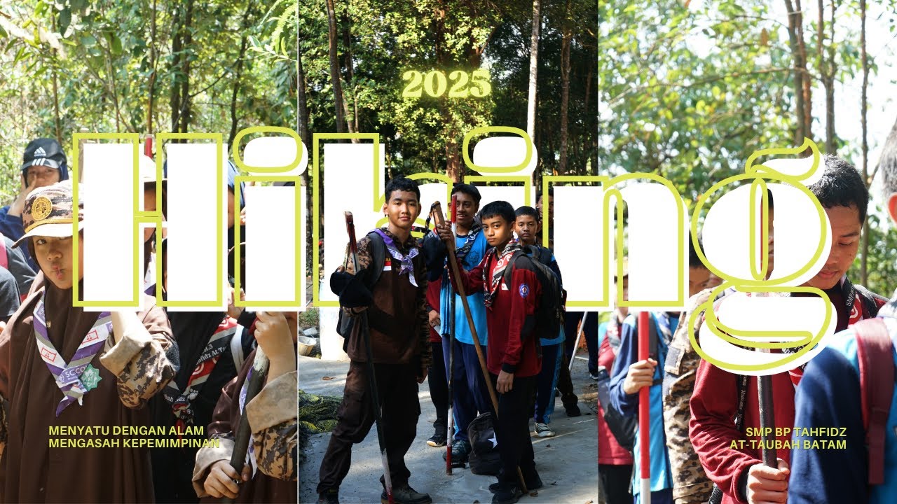 Hiking Organisasi At Taubah | SMP BP Tahfidz At Taubah