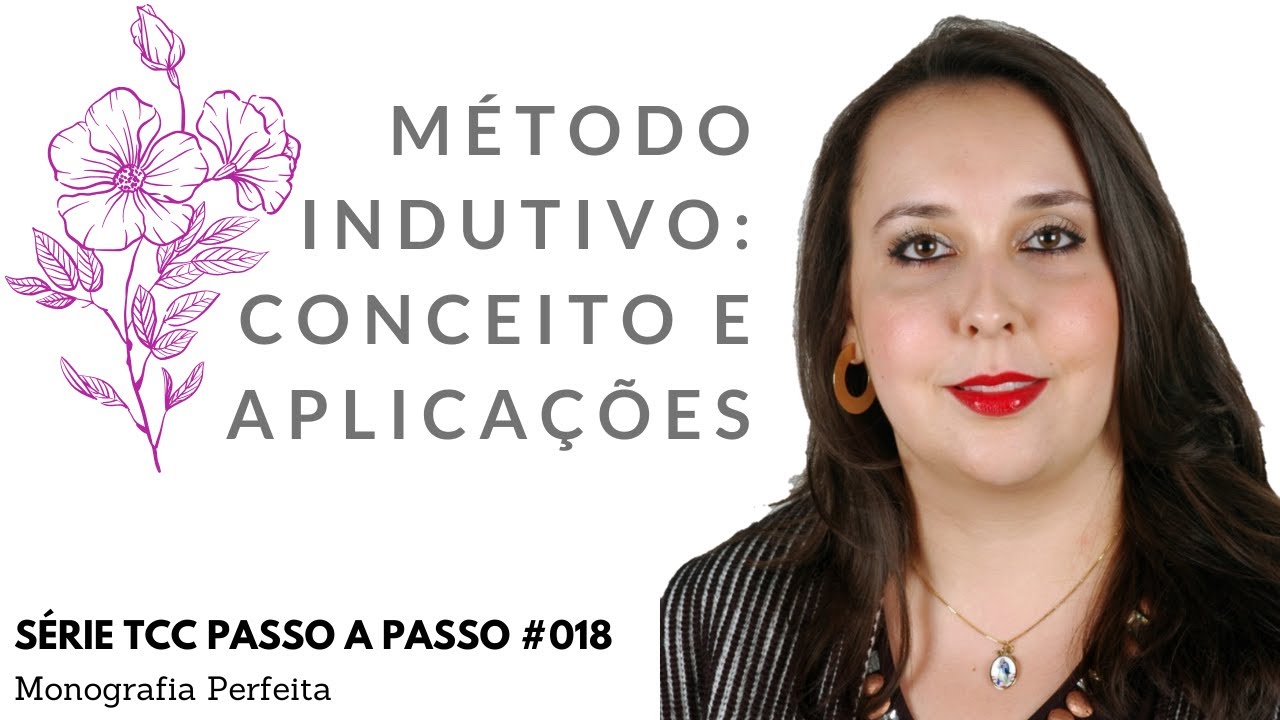 #018 - [ MÉTODOS ] O que é Método Indutivo?