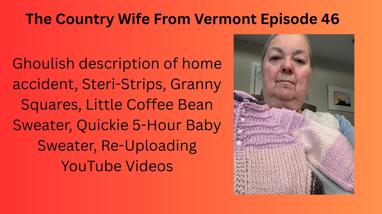 The Country Wife From Vermont Episode 46