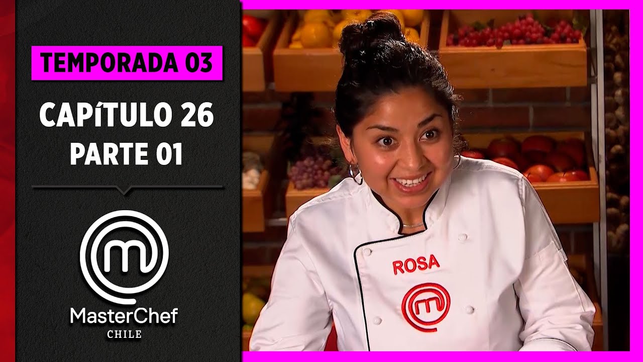 CAPÍTULO 26 - 1/5: Replicando sus primeros platos | Temp. 03 | MasterChef Chile