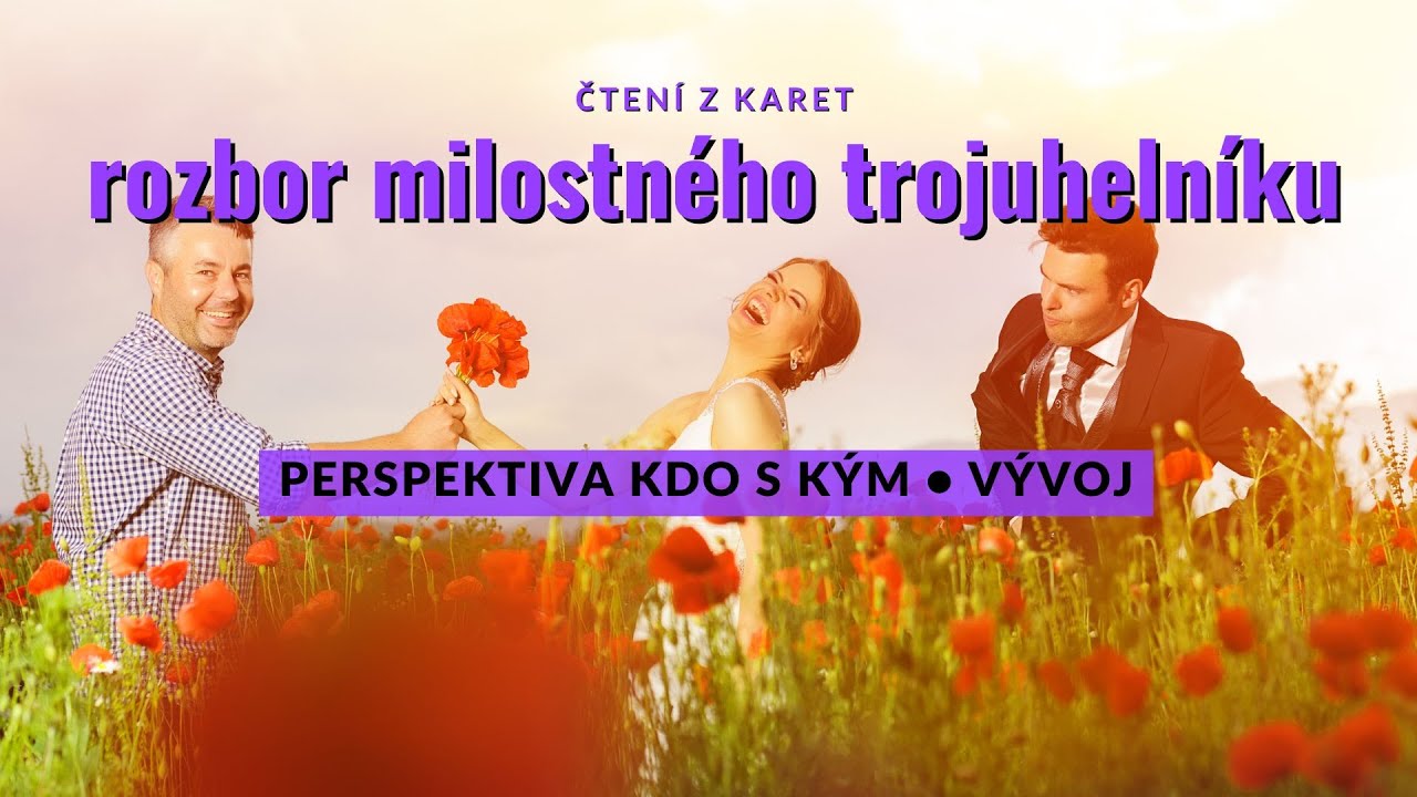 Rozbor milostného trojuhelníku • Perspektiva kdo s kým a vývoj #tarot #vykladkaret #barbraspirit