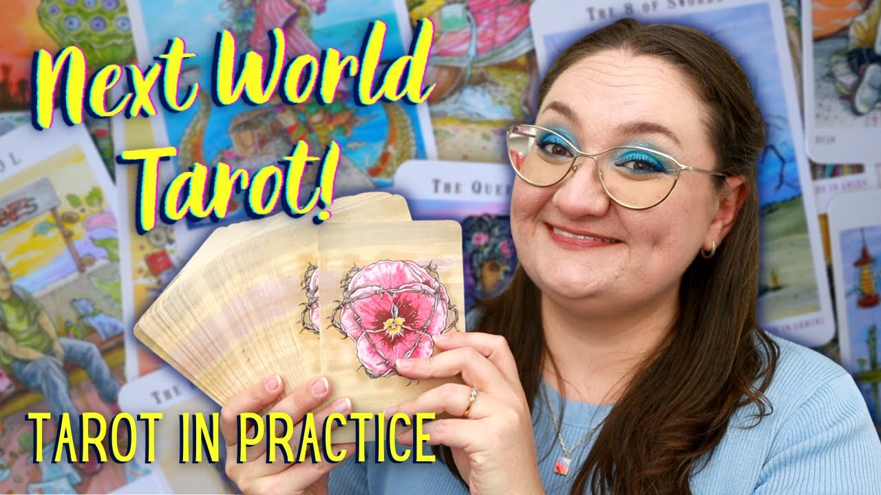 Working with NEXT WORLD TAROT 🌸 Example Tarot Readings, Spreads, Interpretations | TAROT IN PRACTICE