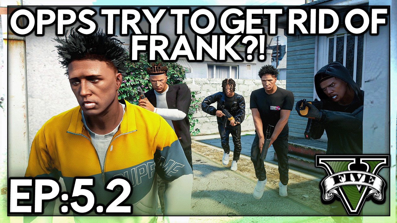 Episode 5.2: Opps Try To Get Rid Of Frank?! | GTA RP | Iconic RP