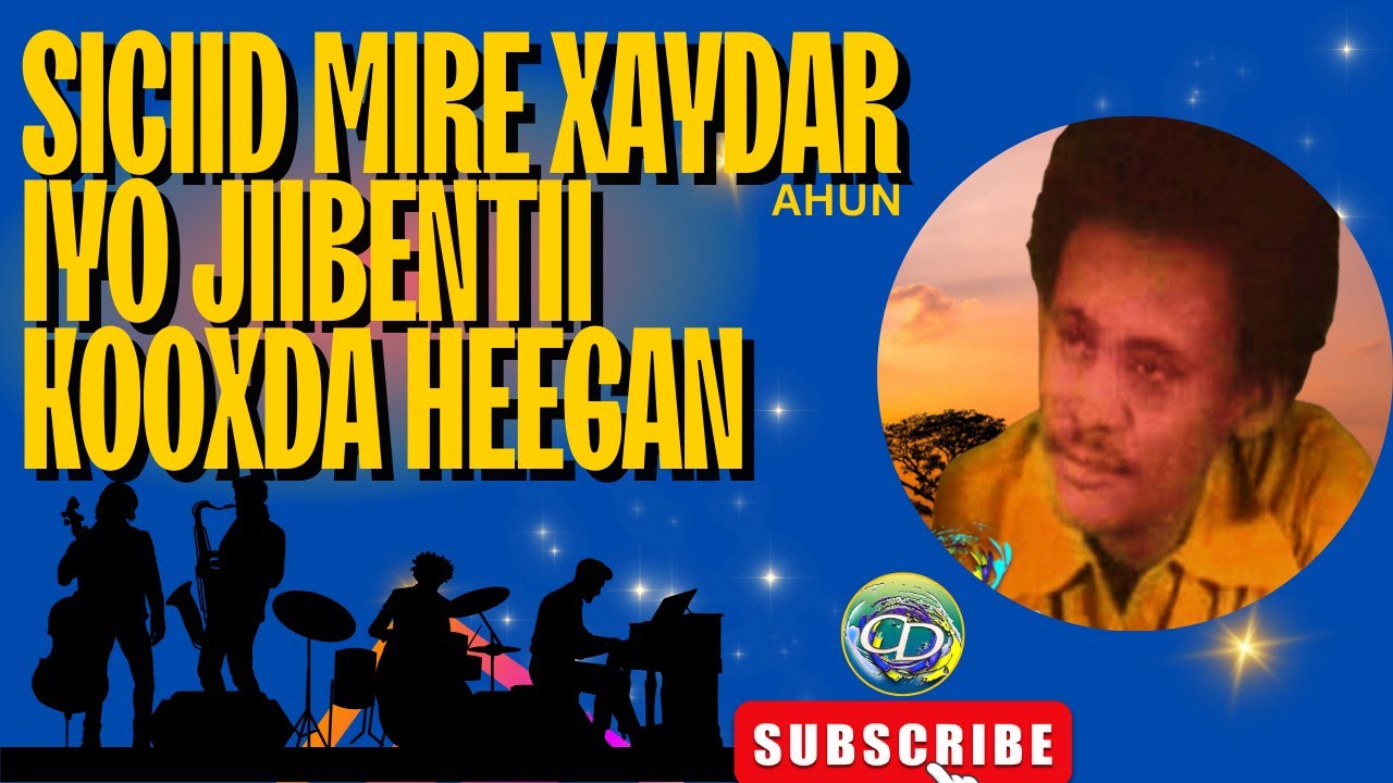 Siciid Mire Xaydar Ahun & Jiibintii Kooxda Heegan | Heestii Balooleey | WADANI