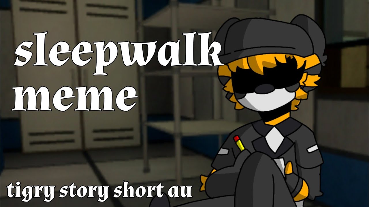 Sleepwalk meme//Piggy meme animation//tigry story au