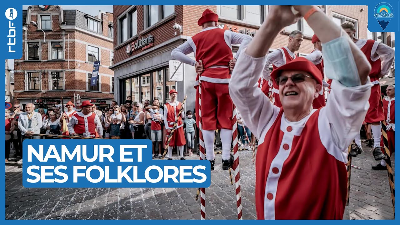 Namur et ses folklores : visite culturelle - Les Ambassadeurs