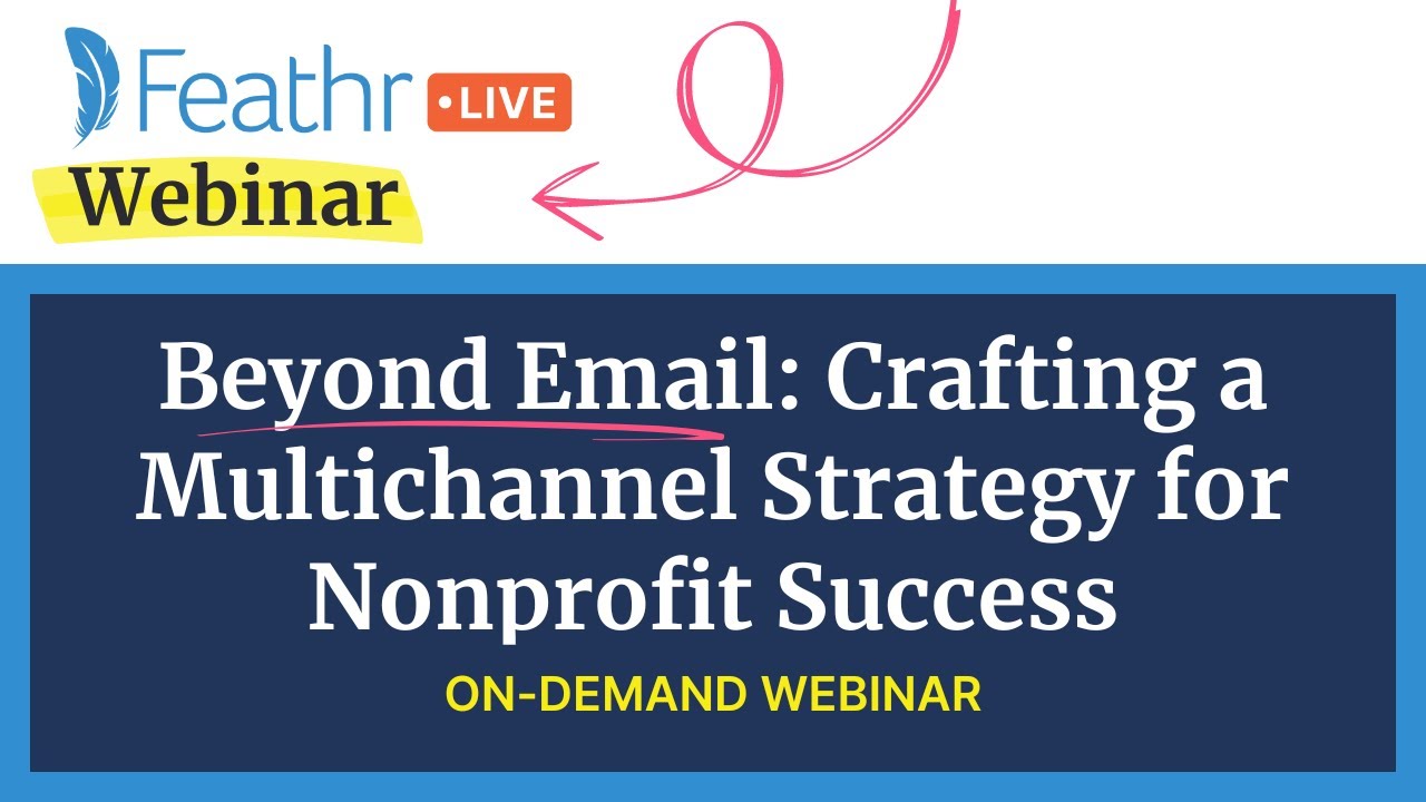 Beyond Email: Crafting a Multichannel Strategy