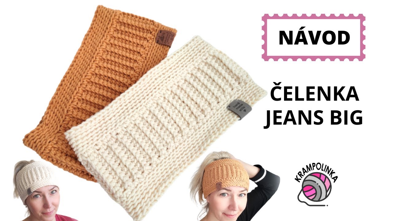 Háčkovaná ČELENKA JEANS BIG / JEDNODUCHÝ návod pro ZAČÁTEČNÍKY