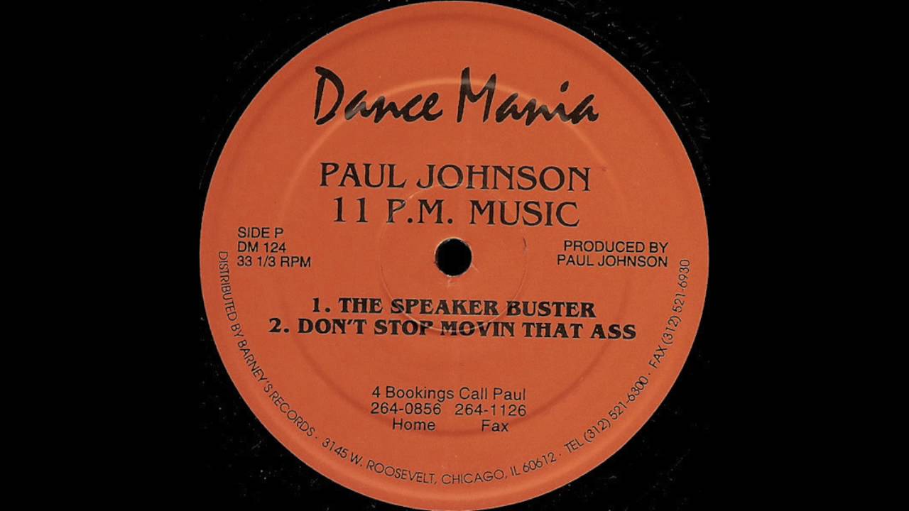 Paul Johnson - Don't Stop Movin That Ass (Dance Mania)