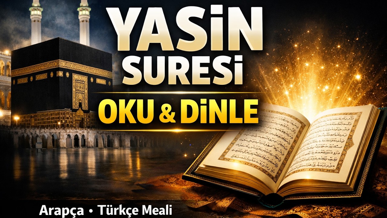 Yasin Suresi Dinle - Huzur Veren Uyku ve Rahatlama İçin (Tam Metin) - kuran dinle Kuran Dinle