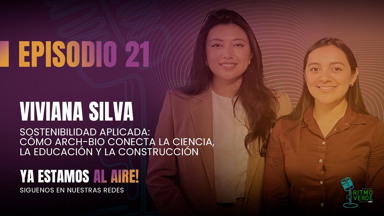 Episodio 21 - Cómo Arch-Bio conecta la ciencia, la educación y la construcción
