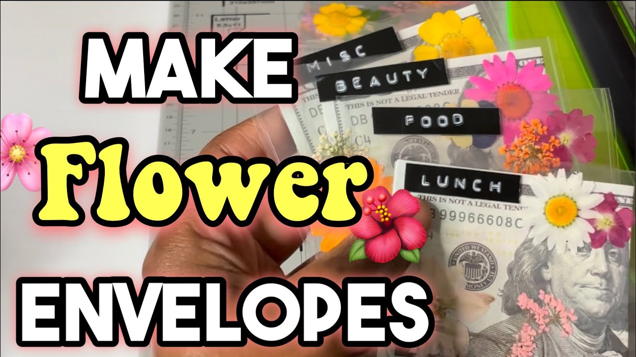 How to make your own FLOWER cash envelopes!!