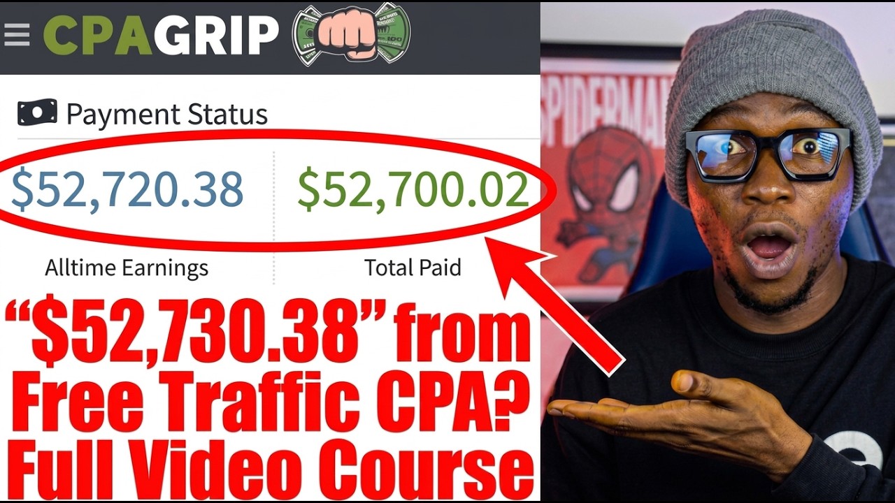 CPA Marketing Free Traffic Method $52,720.38 Full Course 2026 CPA Marketing Tutorial