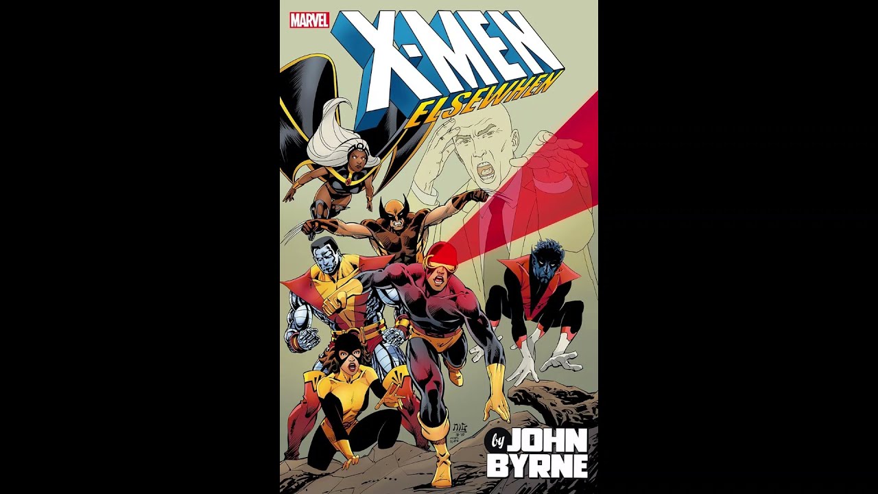 X-Men Elsewhen Comic #1 by John Byrne + Dreams/Scream by Bob Catley