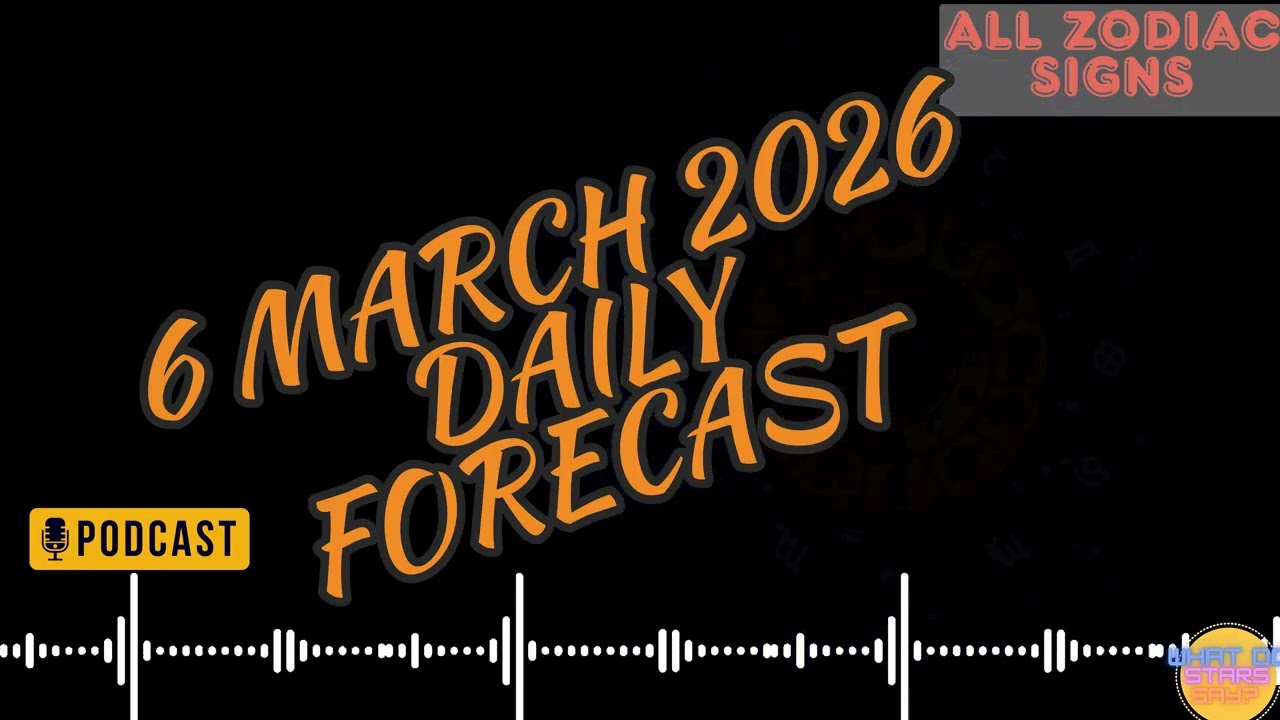 06 March 2026 | Daily ALL SIGNS | #astrology #zodiac #horoscope