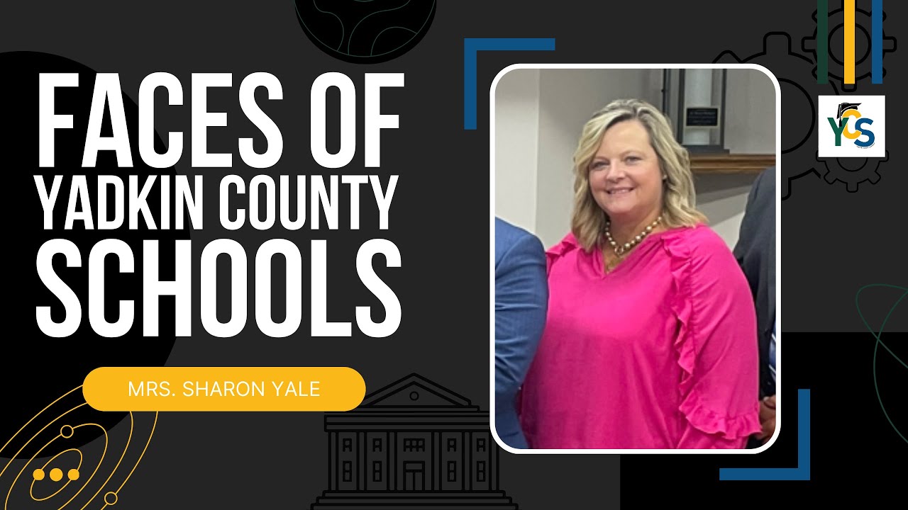 Faces Of Yadkin County Schools | Sharon Yale | YCS School Board Member