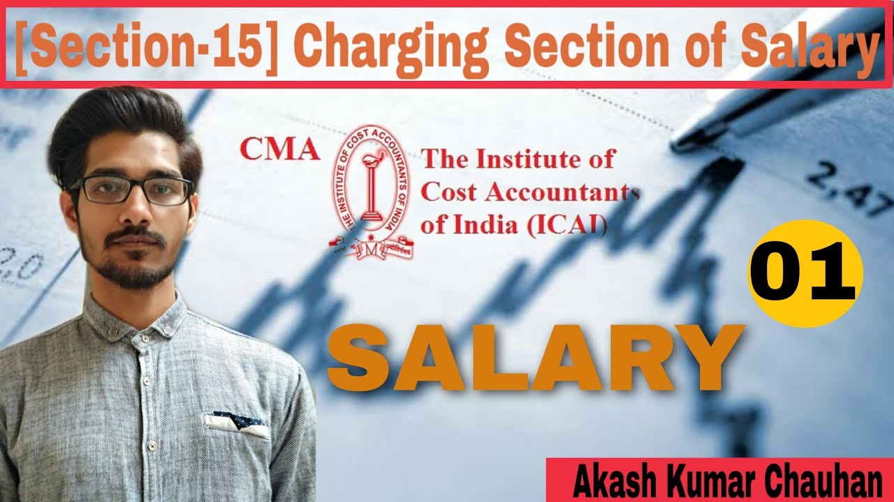 [Section-15] Income under the head Salary | Income Tax Act 1961 | Akash Kumar Chauhan