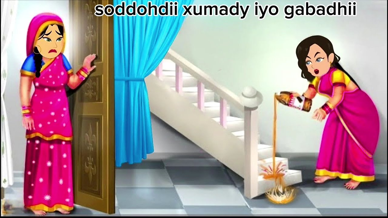 Sheeko gaaban: soddohdii xumady iyo gabadhii