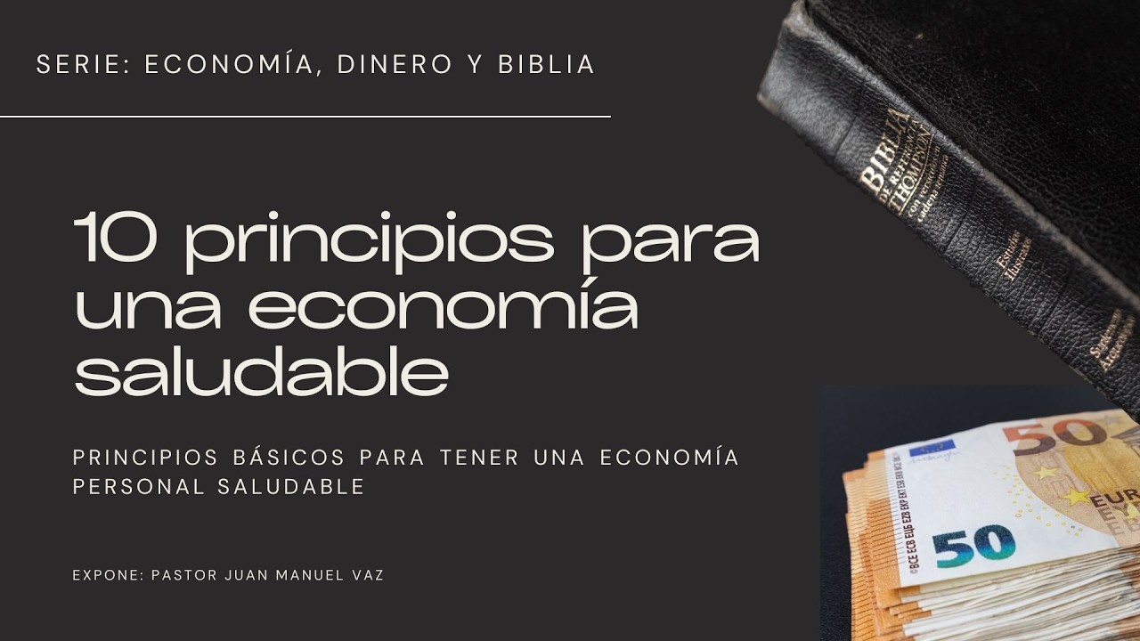10 principios para una economía saludable - Juan Manuel Vaz