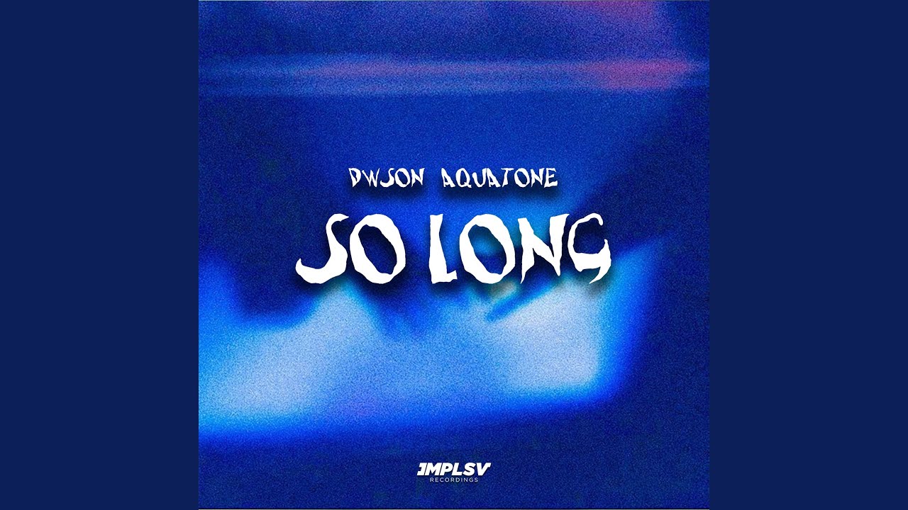 So Long