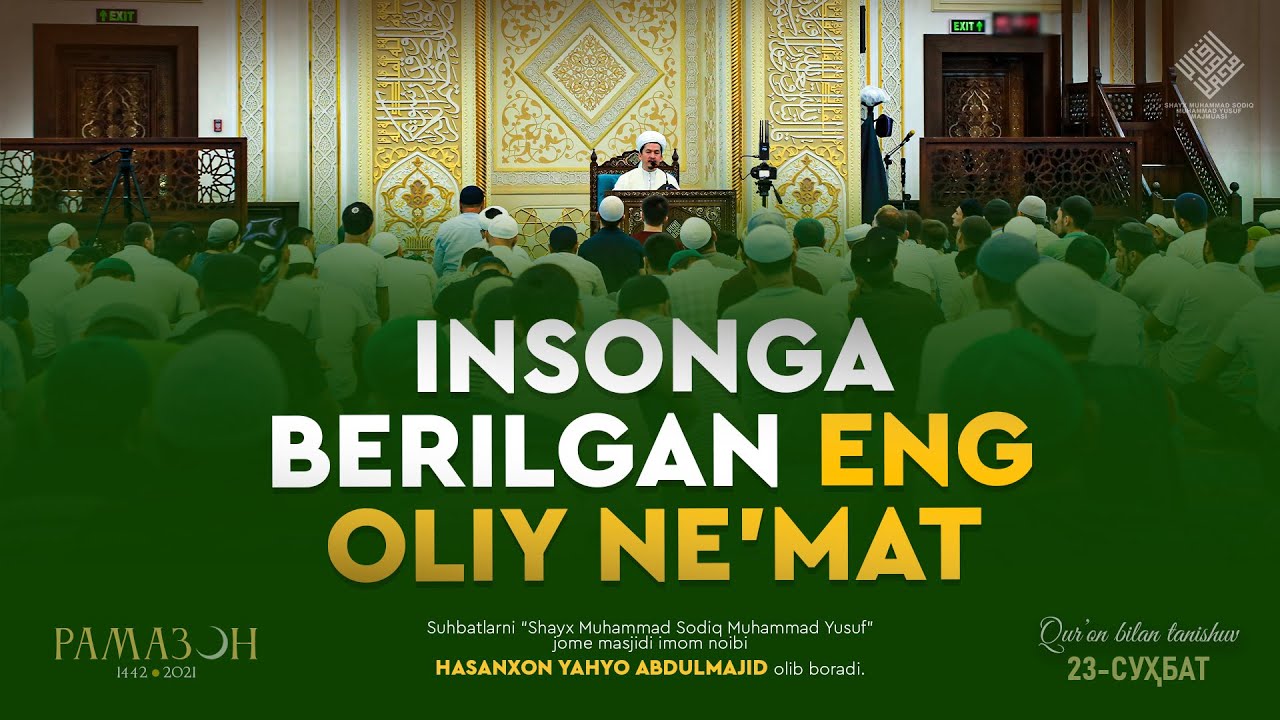 Insonga berilgan eng oliy ne'mat | Инсонга берилган энг олий неъмат | Hasanxon Yahyo Abulmajid