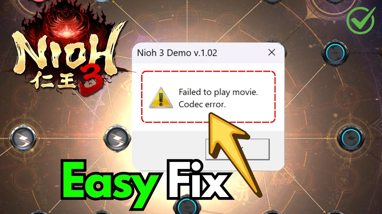 Исправление ошибки воспроизведения видеокодека в Nioh 3
