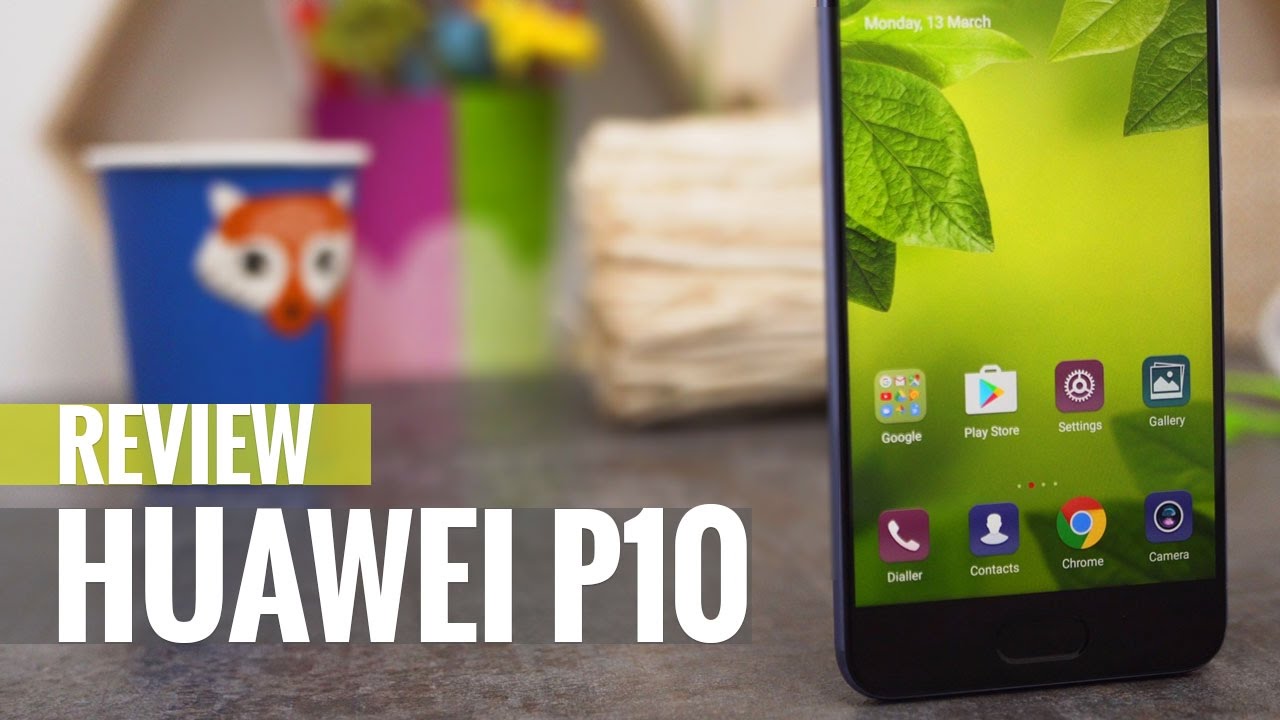 Huawei P10 review - Should you get it?