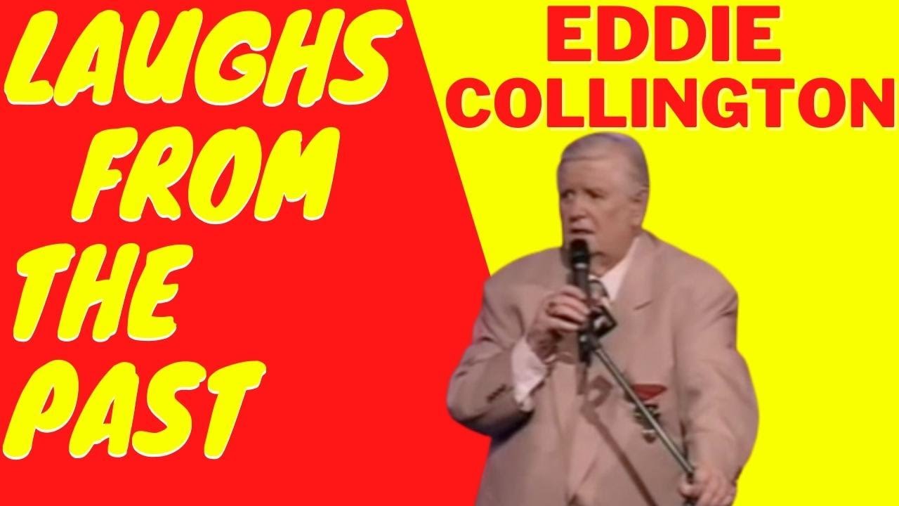 LAUGHS FROM THE PAST   EDDIE COLLINGTON