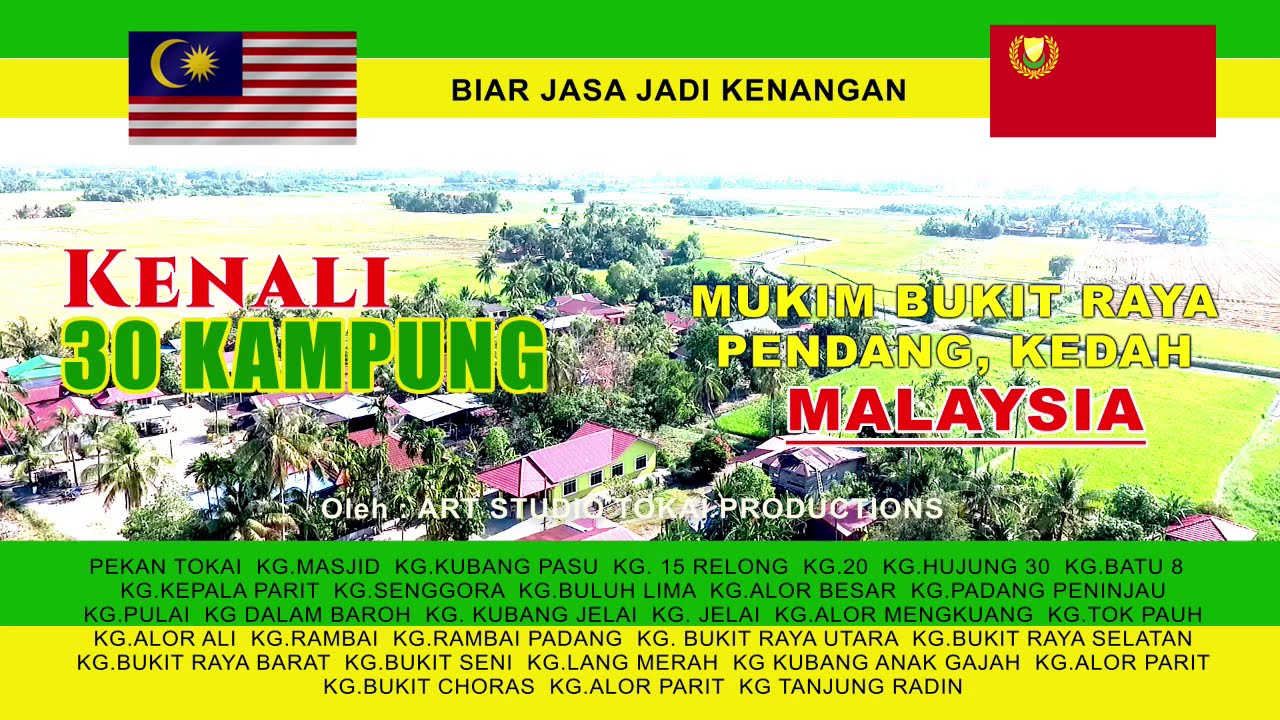 30 KAMPUNG @ MUKIM BUKIT RAYA | PENDANG | KEDAH | MALAYSIA