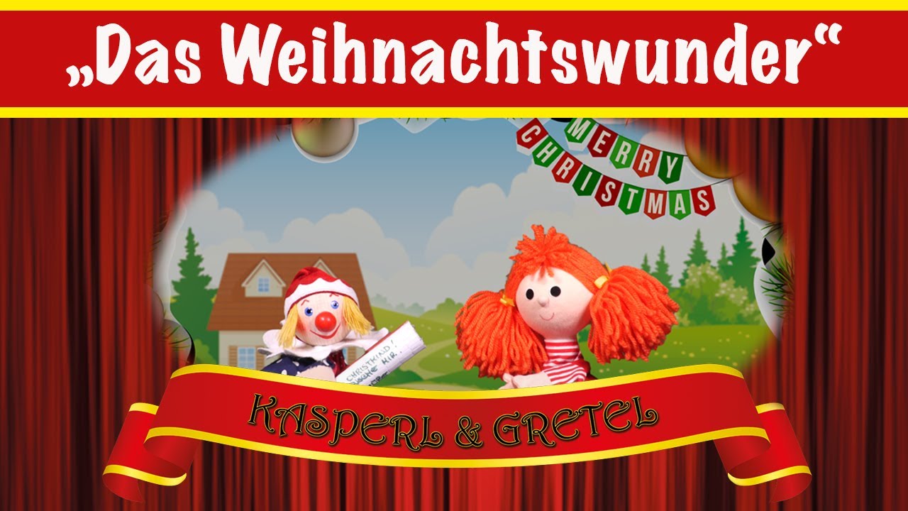 Das Weihnachtswunder-das Kasperltheater