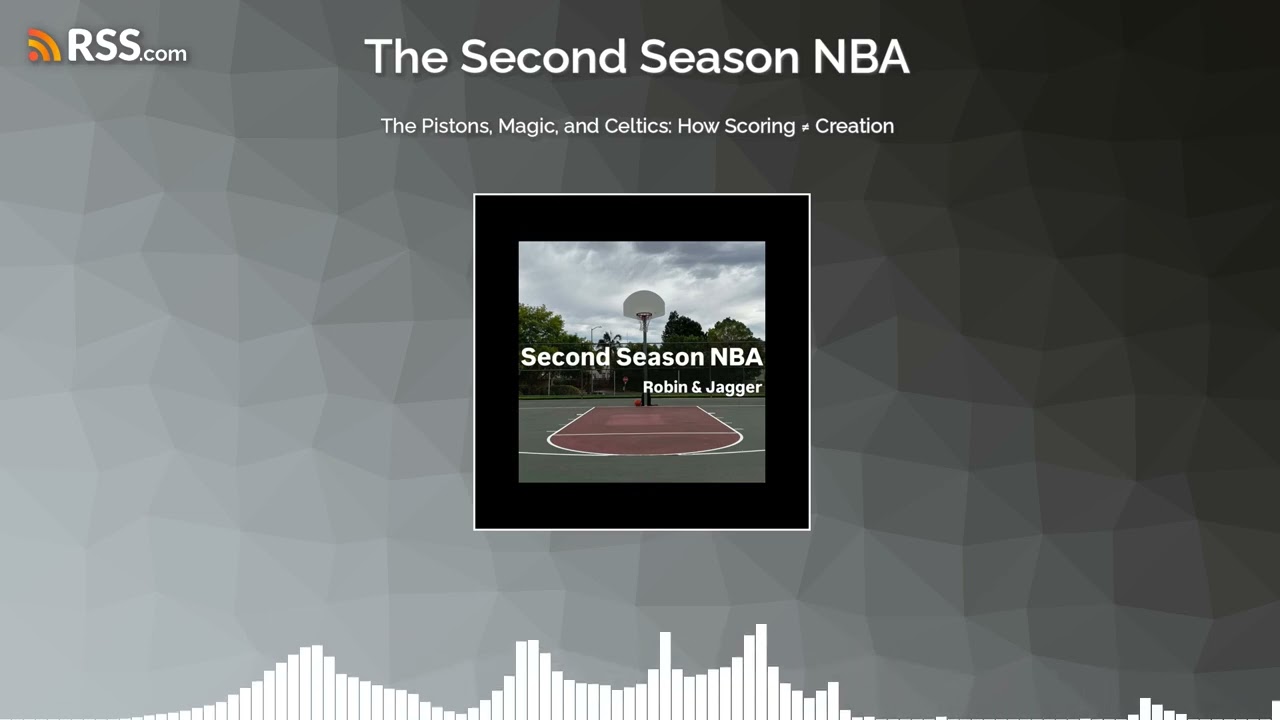 The Pistons, Magic, and Celtics: How Scoring ≠ Creation