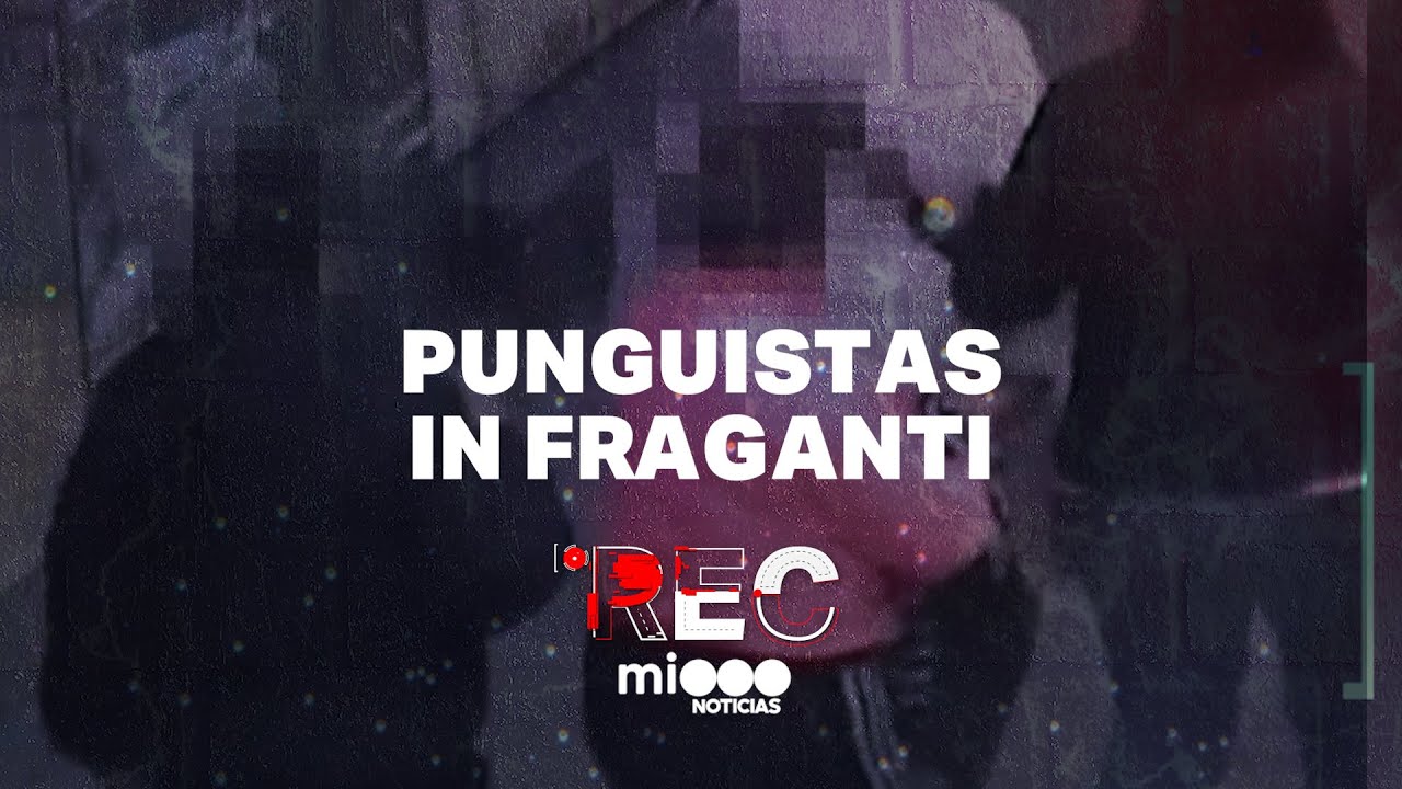 PUNGUISTAS IN FRAGANTI - ROBAN Y LOS DETIENEN - #REC