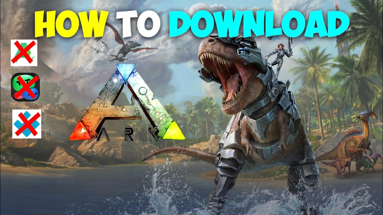 How To download ark mobile? : ARK Survival Evolved
