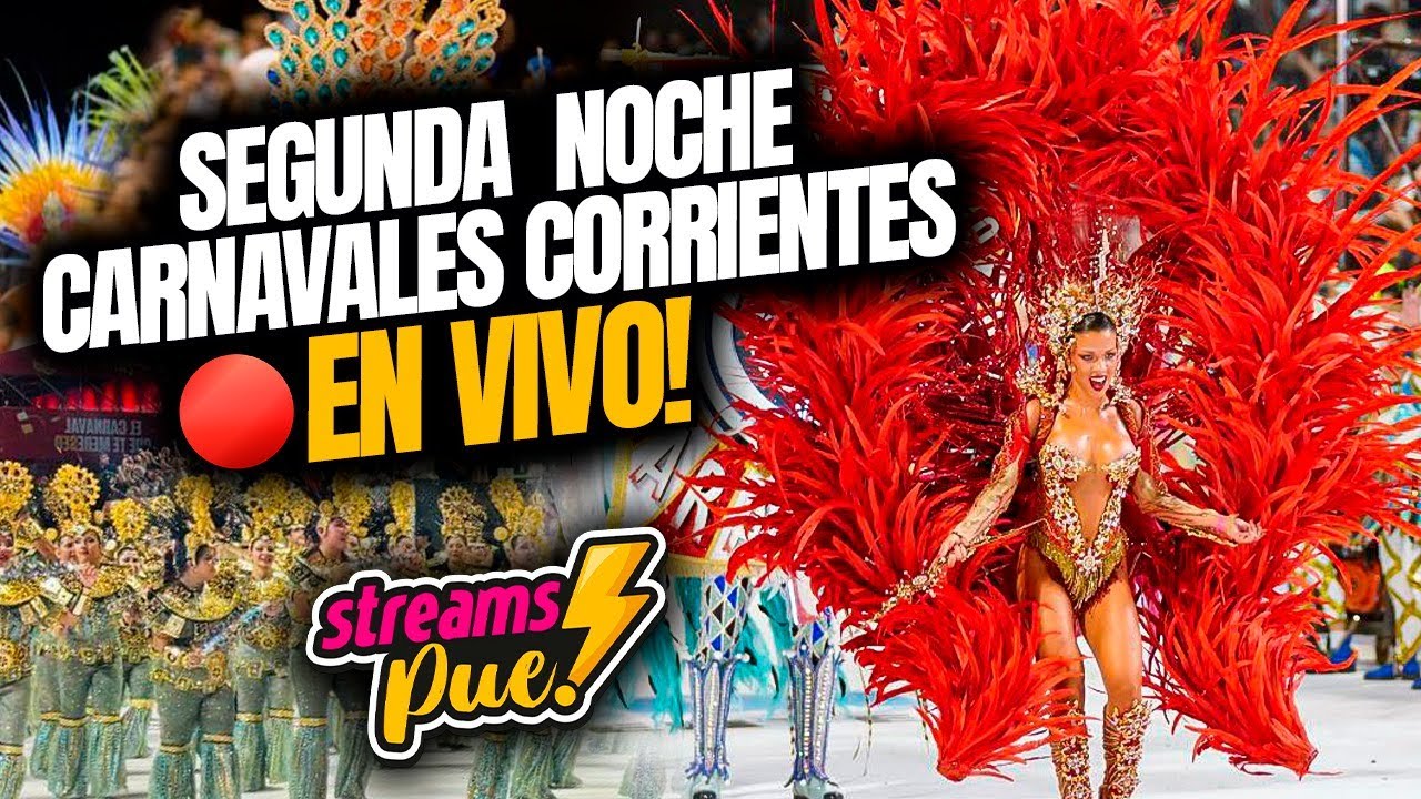 🔴 06-02 | EN VIVO | CARNAVALES DE CORRIENTES 2026 - SEGUNDA NOCHE