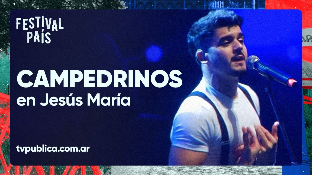 Campedrinos en Jesús María - Festival País 2023