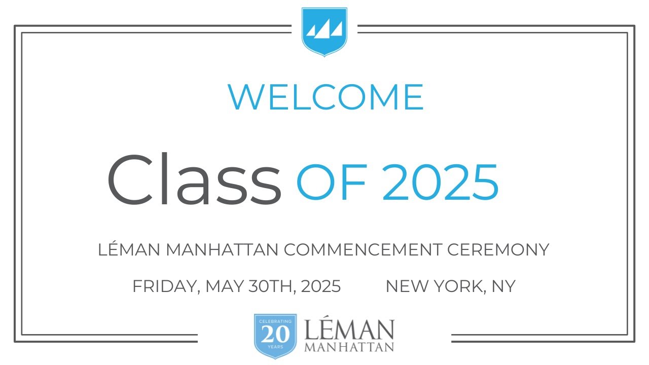 2025 Léman Manhattan Commencement Ceremony