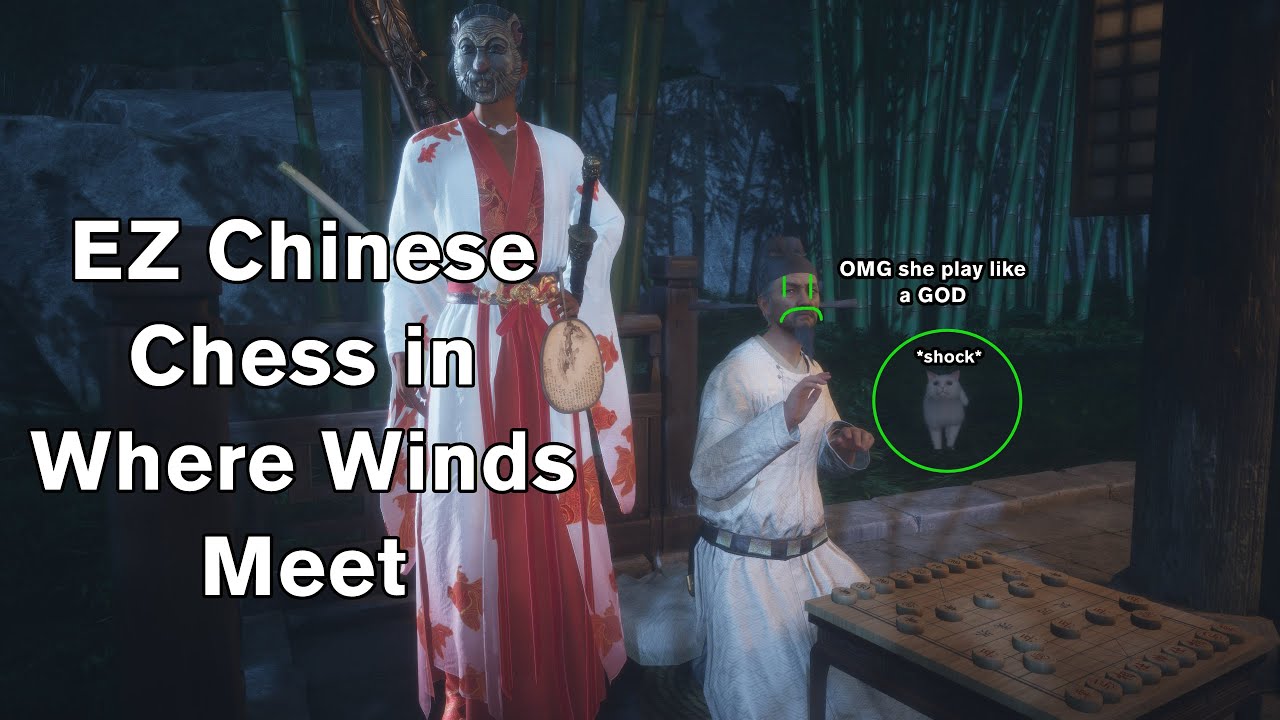 How to EZ solve Chinese Chess (Xiangqi) in Where Winds Meet? Легкие китайские шахматы в WWM!