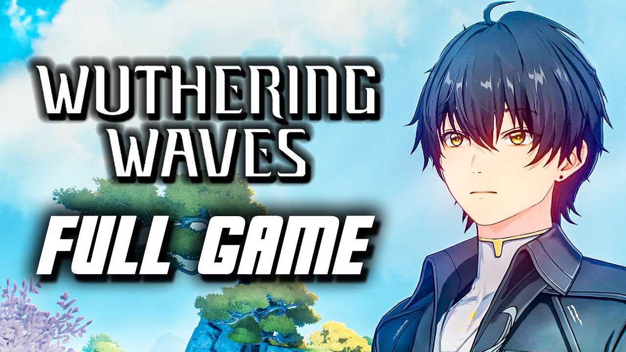 Wuthering Waves - Full Game Gameplay Walkthrough Version 1.0 Story (No Commentary)