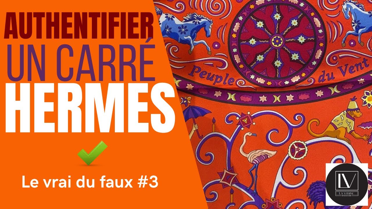 Authentifier un carr&eacute; Herm&egrave;s