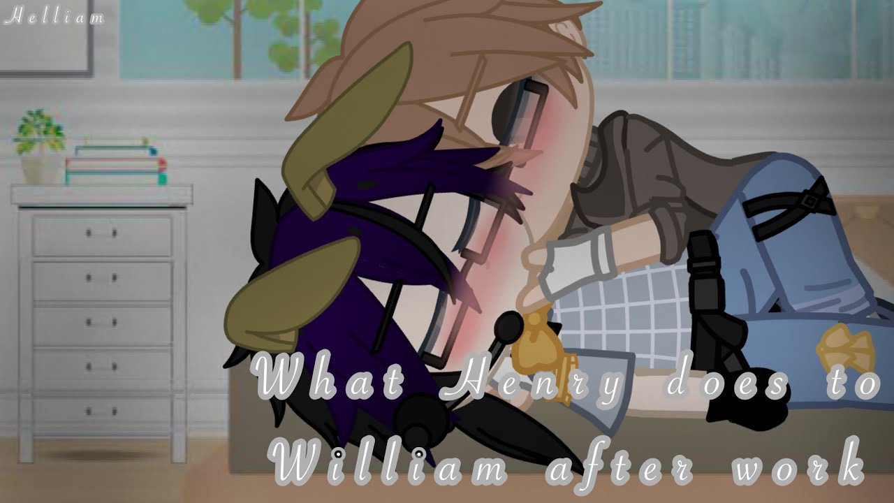 •What Henry does to William after work // Helliam \\ FNaF // AU \\ Gacha Club•