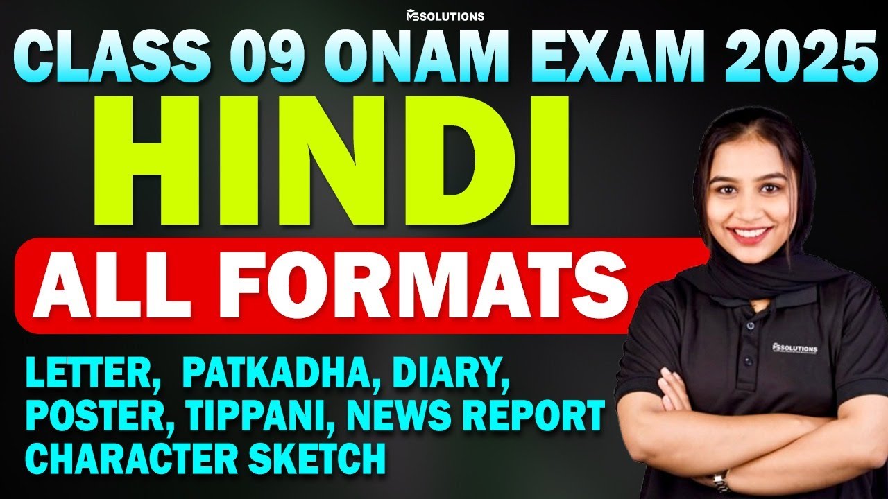 CLASS 09 HINDI ONAM EXAM | ALL FORMATS | LETTER,PATKADHA,DIARY, POSTER, TIPPANI, Etc..| MS SOLUTIONS