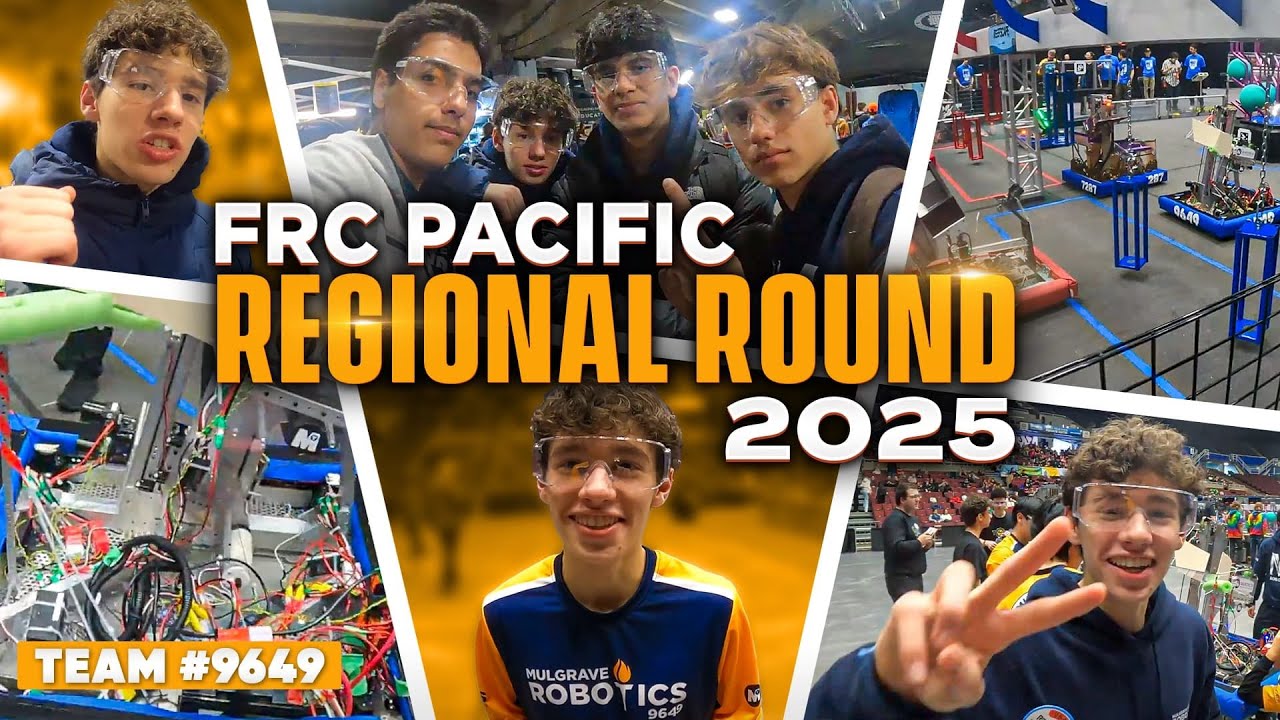 First Robotics Competition Canada Pacific Round 2025 Reefscape - FRC Vancouver, Full Vlog