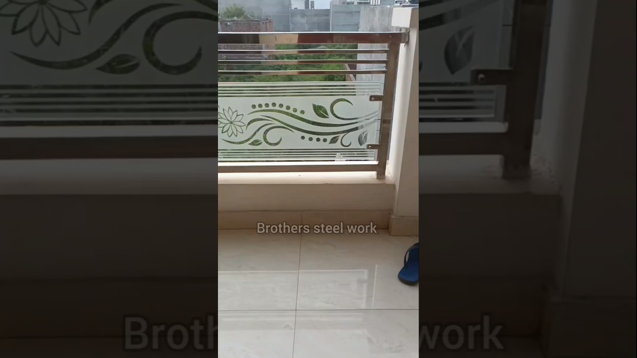 Balcony glass Railings Designs |Brothers steel work #railingdesign #steelrailingdesign #ironrailing
