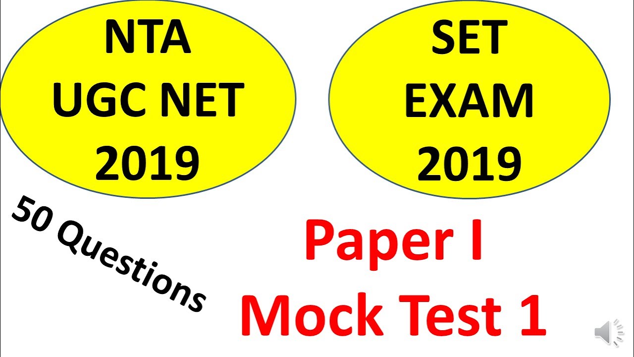 SET Exam 2019 and UGC NET Exam 2019 Mock test for paper I.