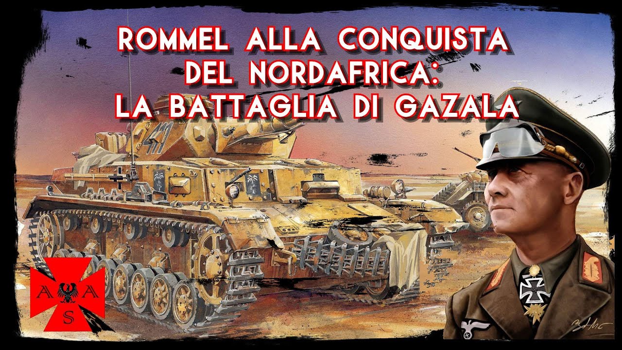 La battaglia di Gazala ed il  trionfo di Rommel in Nordafrica