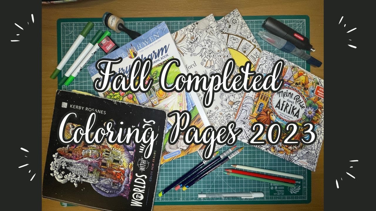 Fall Completed Colouring Pages 2023 | Adult Coloring | Rosanes | Basford | Berman |Goodridge
