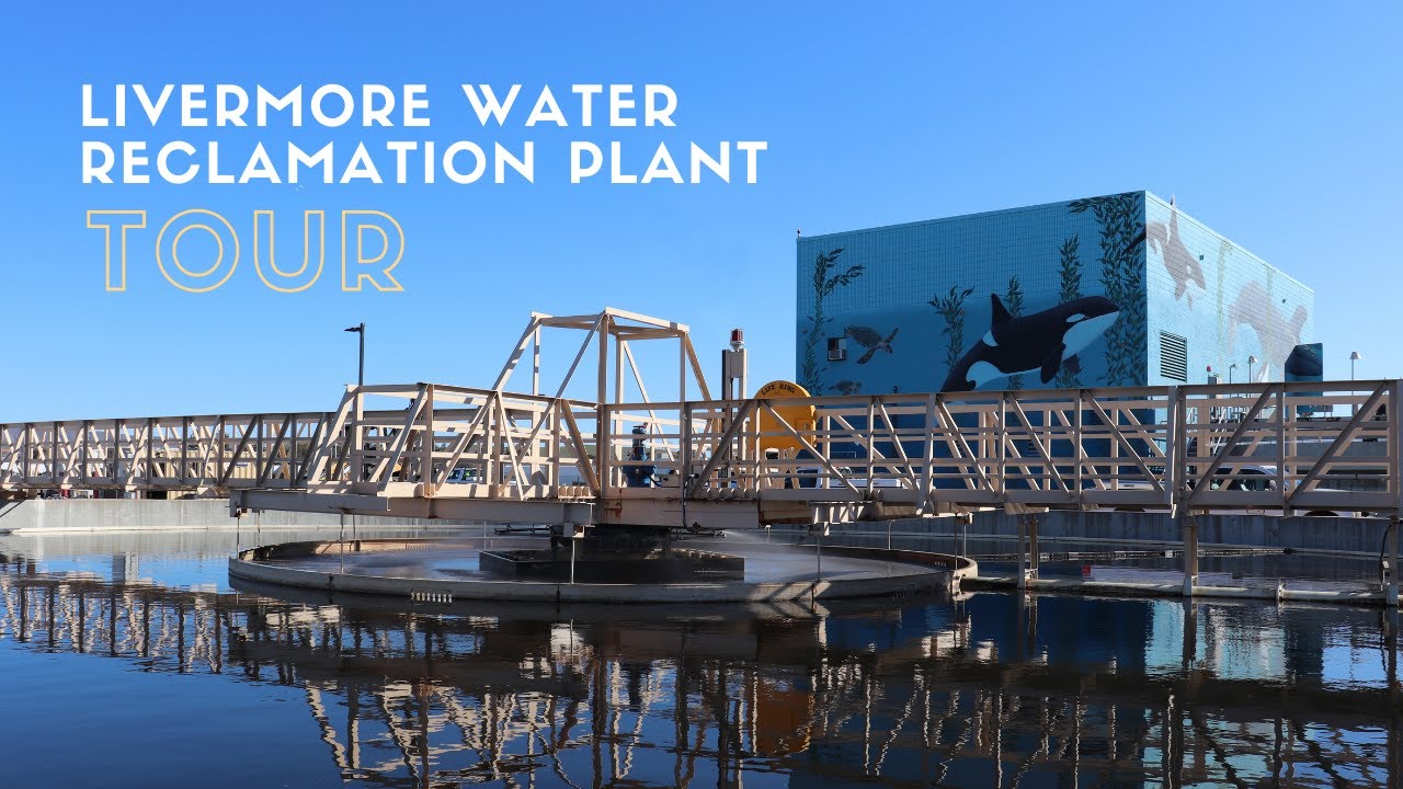 Livermore Water Reclamation Plant Tour