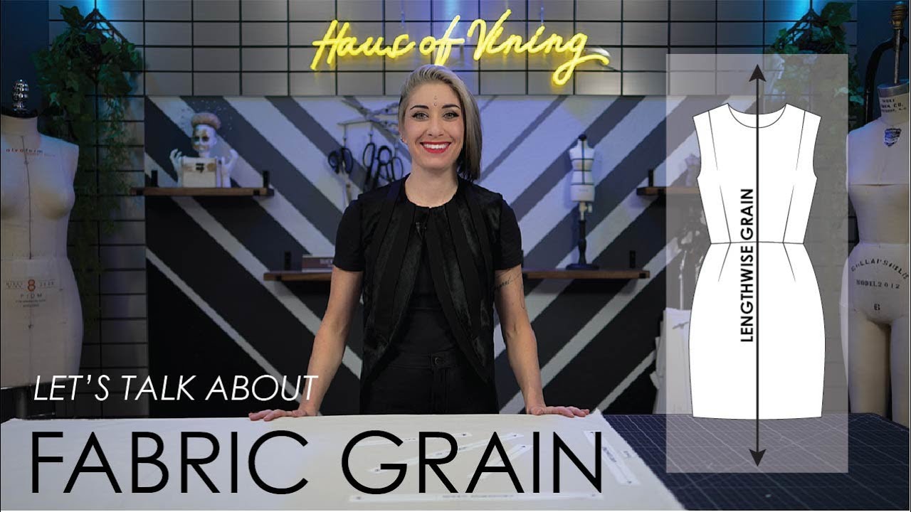 All About FABRIC GRAIN